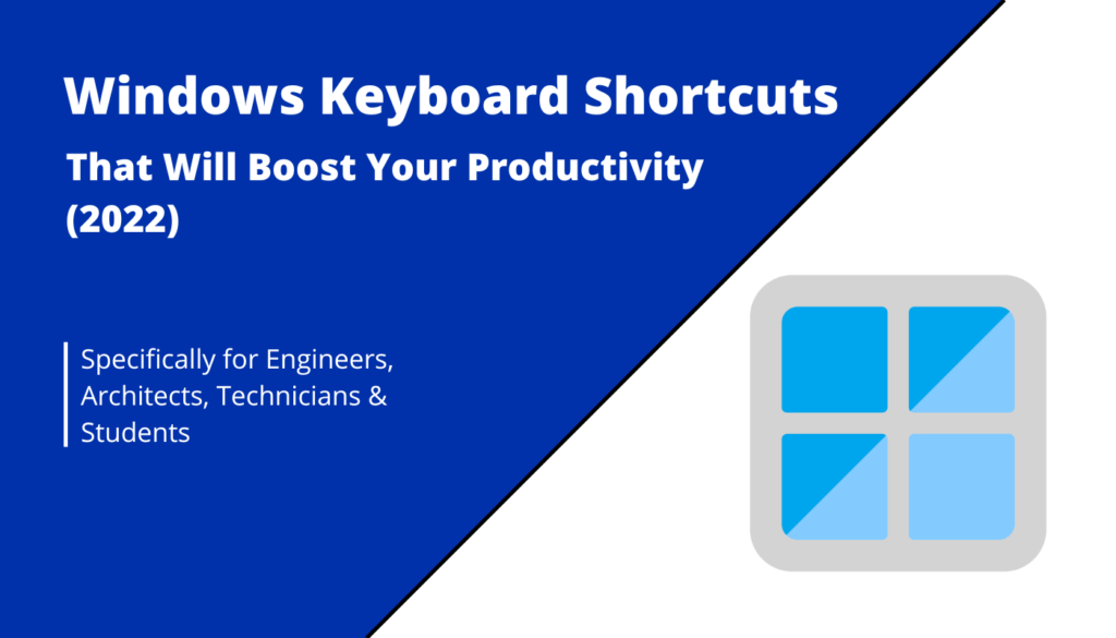 15+ Windows Shortcuts That Boost Your Productivity As Engineer (2024)