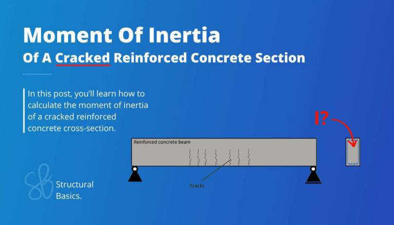 Moment Of Inertia Of A Cracked Reinforced Concrete Section